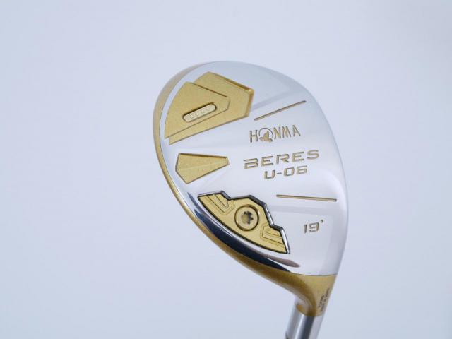 Fairway Wood : Honma : **ก้าน 4 ดาว** ไม้กระเทย Honma Beres U-06 (ออกปี 2018) Loft 19 ก้าน ARMRQ X (47) Flex R (4 ดาว)