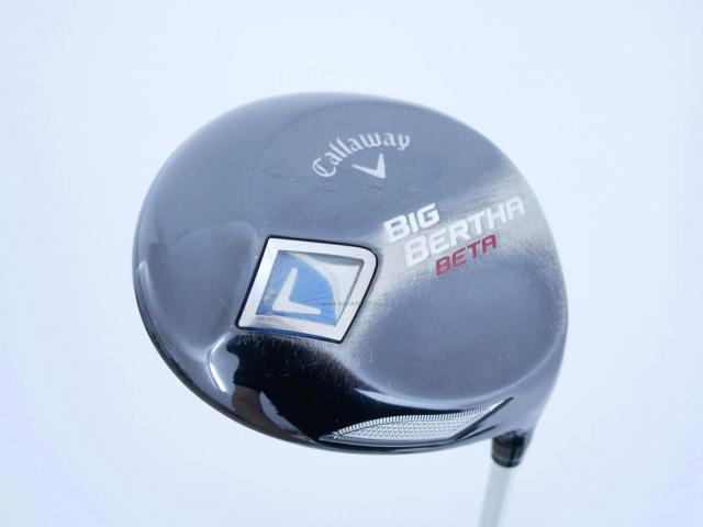 Driver : Callaway : ไดรเวอร์ Callaway Big Bertha BETA (460cc.) Loft 10.5 ก้าน Fujikura Air Speeder Flex SR
