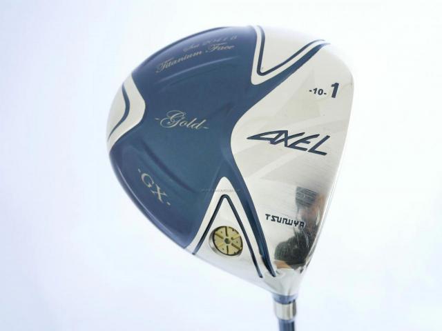 Driver : Tsuruya : Tsuruya AXEL GX Gold Limited (รุ่นท๊อป Non-Conform ของใหม่ 4 หมื่น) Loft 10 Flex R