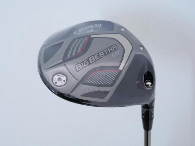 Driver : Callaway : **ของใหม่ ยังไม่แกะพลาสติก** ไดรเวอร์ Callaway Big Bertha B21 (รุ่นล่าสุด ปี 2021) Loft 9 ก้าน RCH 55 Flex S