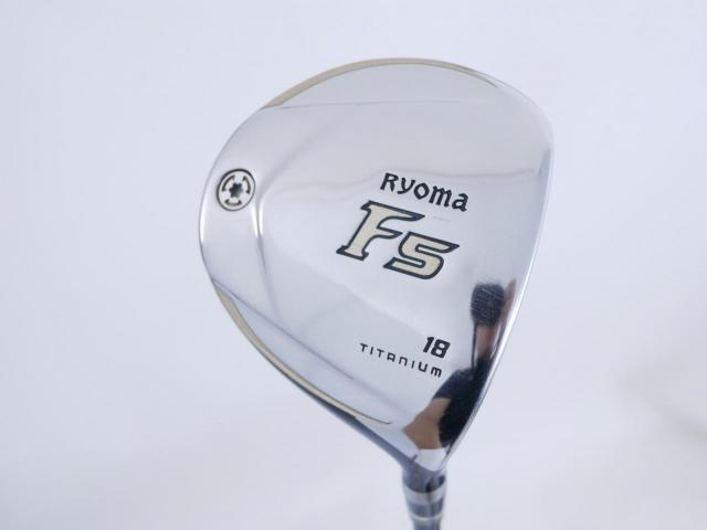 Fairway Wood : Other Brand : หัวไม้ 5 Ryoma F Titanium (รุ่นปี 2019 ไกลมากๆ) Loft 18 ก้าน Tour AD RF2 Flex R