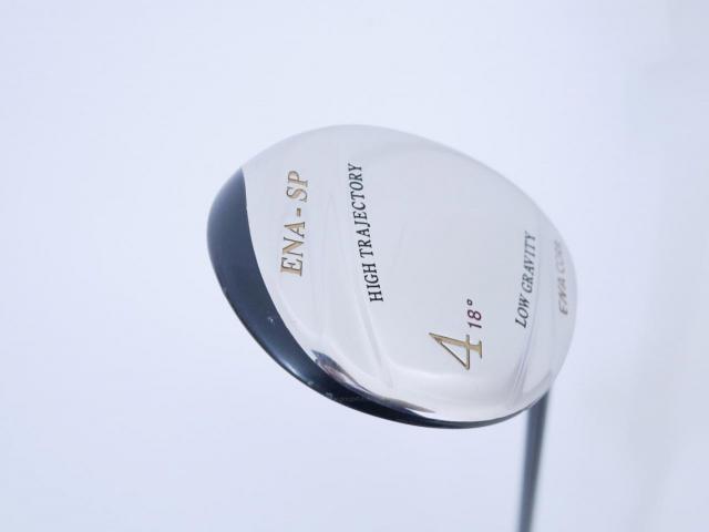 Fairway Wood : Other Brand : หัวไม้ 4 ENA SP (เหมาะกับซีเนียร์) Loft 18 Flex R
