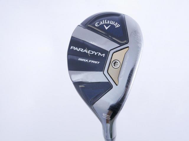 Fairway Wood : callaway : ไม้กระเทย Callaway Paradym MAX FAST (รุ่นปี 2023 Japan Spec.) Loft 24 ก้าน Fujikura Speeder NX 40 Flex R