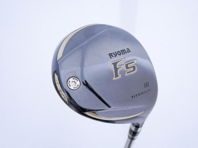 Fairway Wood : Other Brand : หัวไม้ 5 Ryoma F Titanium (ปี 2020 ไกลมากๆ) Loft 18 ก้าน Ryoma Beyond Power Flex ∞