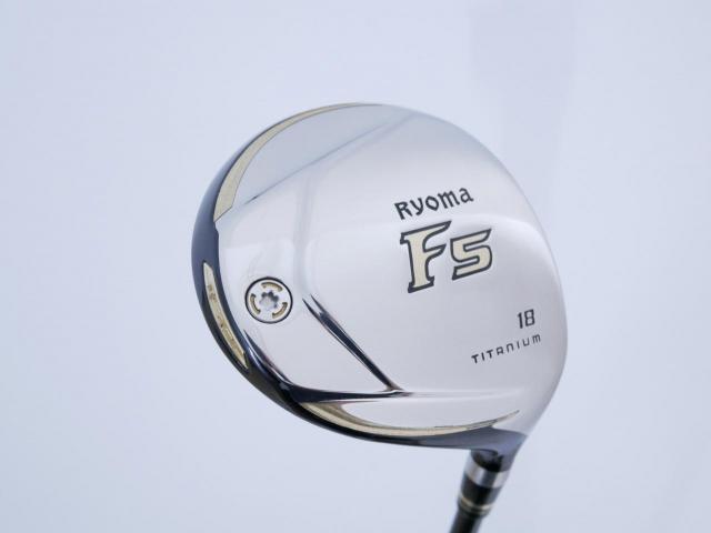 Fairway Wood : Other Brand : หัวไม้ 5 Ryoma F Titanium (รุ่นปี 2019 ไกลมากๆ) Loft 18 ก้าน Tour AD RF2 Flex R