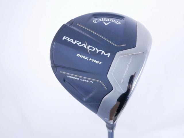 Driver : Callaway : ไดรเวอร์ Callaway Paradym Max Fast (รุ่นปี 2023 Japan Spec.) Loft 9.5 ก้าน Fujikura Speeder NX 40 Flex S
