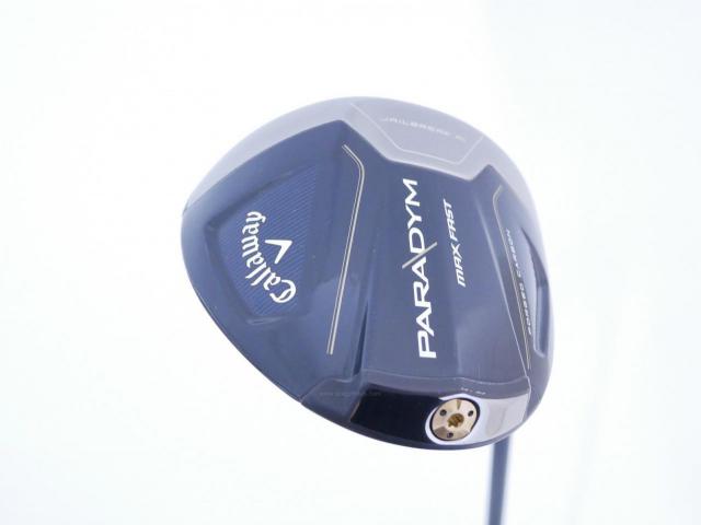 Driver : Callaway : ไดรเวอร์ Callaway Paradym Max Fast (รุ่นปี 2023 Japan Spec.) Loft 9.5 ก้าน Fujikura Speeder NX 40 Flex S
