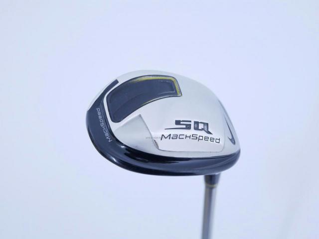 Fairway Wood : Other Brand : ไม้กระเทย Nike SQ Machspeed Loft 18 Flex R