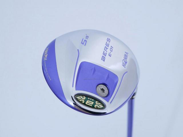 Fairway Wood : Honma : **ก้าน 3 ดาว** หัวไม้ 5 Honma Beres E-01 (เหมาะกับซีเนียร์) Loft 19 ก้าน ARMRQ 6 (45) Flex R (3 ดาว)