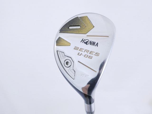 Fairway Wood : Honma : ไม้กระเทย Honma Beres U-06 (ปี 2019) Loft 19 ก้าน ARMRQ X (47) Flex S (2 ดาว)