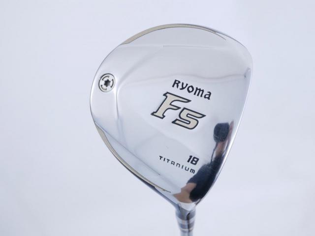 Fairway Wood : Other Brand : หัวไม้ 5 Ryoma F Titanium Special Tunning (ปี 2020 หน้าเด้งเกินกฏ ไกลมากๆ) Loft 18 ก้าน Ryoma Beyond Power Flex ∞