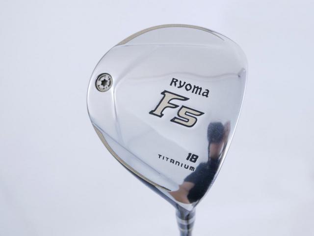Fairway Wood : Other Brand : หัวไม้ 5 Ryoma F Titanium Special Tunning (ปี 2020 หน้าเด้งเกินกฏ ไกลมากๆ) Loft 18 ก้าน Tour AD RF2 Flex R
