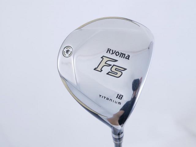 Fairway Wood : Other Brand : หัวไม้ 5 Ryoma F Titanium (รุ่นปี 2019 ไกลมากๆ) Loft 18 ก้าน Tour AD RF2 Flex R