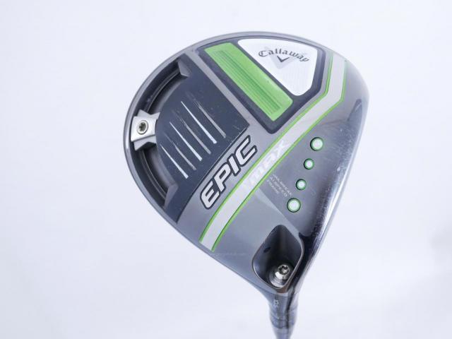 Driver : Callaway : ไดรเวอร์ Callaway EPIC MAX (รุ่นปี 2021) Loft 10.5 ก้าน Mitsubishi Diamana 40 Flex SR