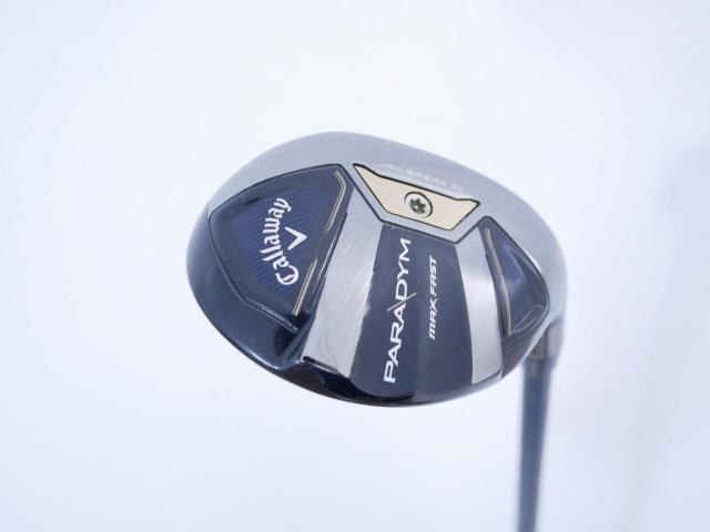 Fairway Wood : callaway : ไม้กระเทย Callaway Paradym MAX FAST (รุ่นปี 2023 Japan Spec.) Loft 24 ก้าน Fujikura Speeder NX 40 Flex R
