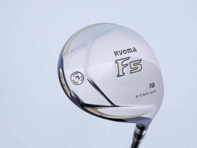 Fairway Wood : Other Brand : หัวไม้ 5 Ryoma F Titanium (รุ่นปี 2019 ไกลมากๆ) Loft 18 ก้าน Tour AD RF2 Flex R