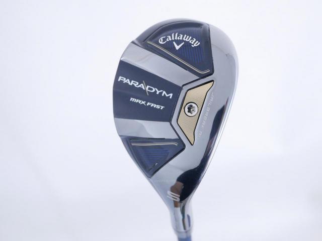 Fairway Wood : callaway : ไม้กระเทย Callaway Paradym MAX FAST (รุ่นปี 2023 Japan Spec.) Loft 24 ก้าน Fujikura Speeder NX 40 Flex SR