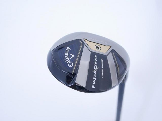 Fairway Wood : callaway : ไม้กระเทย Callaway Paradym MAX FAST (รุ่นปี 2023 Japan Spec.) Loft 24 ก้าน Fujikura Speeder NX 40 Flex SR