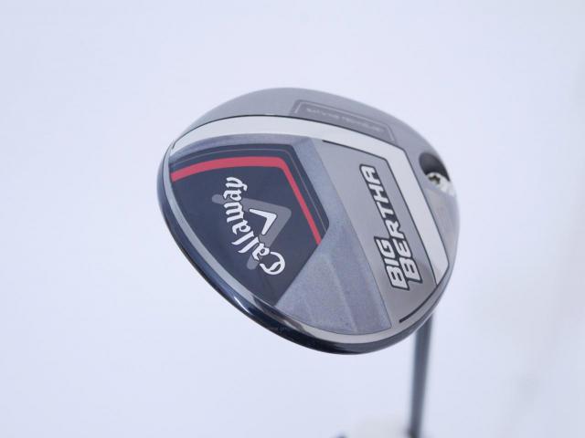 Fairway Wood : callaway : หัวไม้ 5 Callaway Big Bertha (ออกปี 2023 Japan Spec.) Loft 19 ก้าน Fujikura Speeder NX Flex S