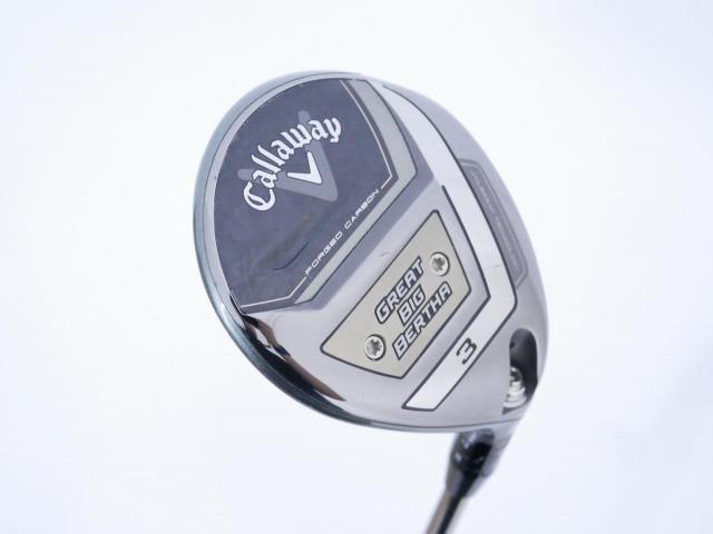 Fairway Wood : callaway : หัวไม้ 3 Callaway Great Big Bertha (ออกปี 2023 Japan Spec.) Loft 15 ก้าน Fujikura Speeder NX Flex S