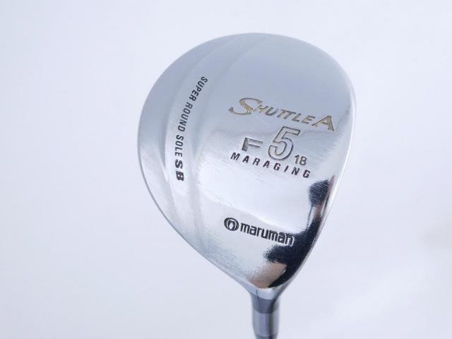 Fairway Wood : Maruman : หัวไม้ 5 Maruman Shuttle A (รุ่นยอดนิยม หน้า Maraging เสียงใส) Loft 18 Flex R