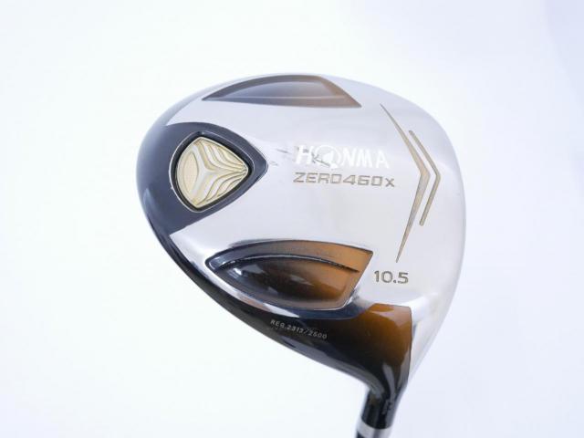 Driver : Honma : **ก้าน 3 ดาว** ไดรเวอร์ Honma ZERO 460x Limited (หน้าเด้งเกินกฏ รุ่นพิเศษ มีเพียง 2500 อันทั่วโลก) Loft 10.5 ก้าน ARMRQ 42 Flex R (3 ดาว)