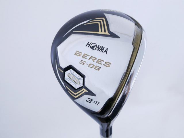 Fairway Wood : Honma : หัวไม้ 3 Honma Beres S-06 (ปี 2019) Loft 15 ก้าน ARMRQ X (52) Flex R (2 ดาว)