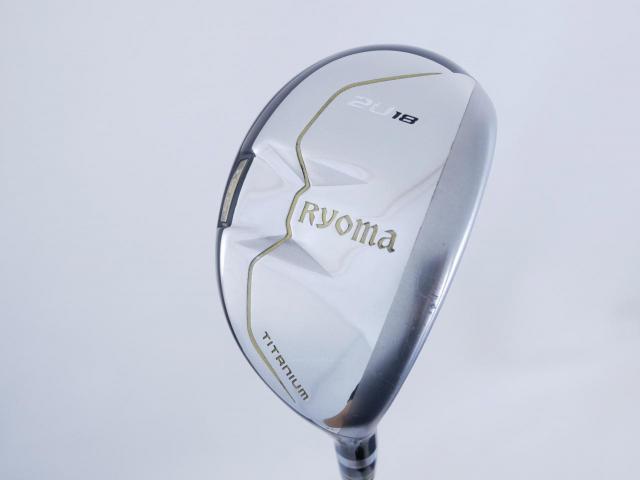 Fairway Wood : Other Brand : ไม้กระเทย Ryoma Utility (Titanium) Loft 18 ก้าน Tour AD U-85 Flex S