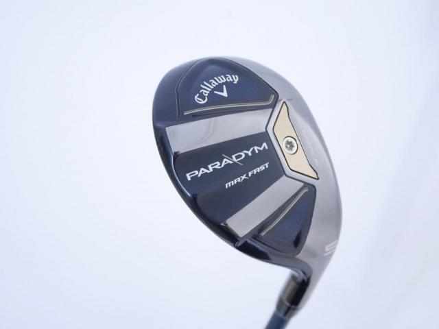 Fairway Wood : callaway : ไม้กระเทย Callaway Paradym MAX FAST (รุ่นปี 2023 Japan Spec.) Loft 24 ก้าน Fujikura Speeder NX 40 Flex R