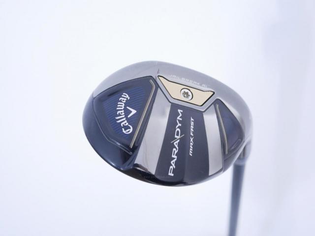 Fairway Wood : callaway : ไม้กระเทย Callaway Paradym MAX FAST (รุ่นปี 2023 Japan Spec.) Loft 24 ก้าน Fujikura Speeder NX 40 Flex R