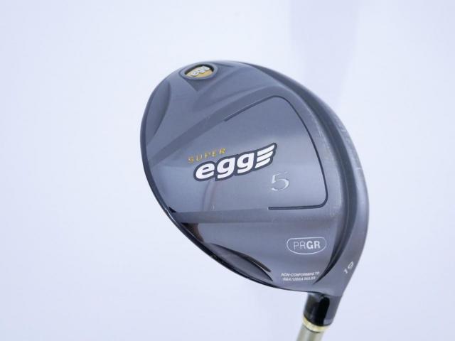 Fairway Wood : PRGR : หัวไม้ 5 PRGR Super Egg (หน้าเด้งเกินกฏ COR 0.84 ออกปี 2018 หายากมาก) Loft 19 Flex R2 (M-35)