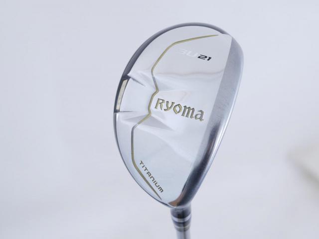 Fairway Wood : Other Brand : ไม้กระเทย Ryoma Utility (Titanium) Loft 21 ก้าน Tour AD Ryoma U Flex S