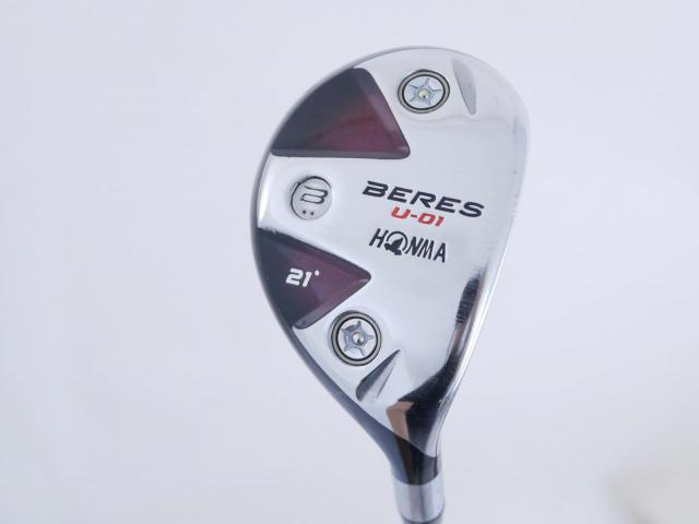 Fairway Wood : Honma : ไม้กระเทย Honma Beres U-01 Loft 21 ก้าน ARMRQ 6 (45) Flex R (2 ดาว)