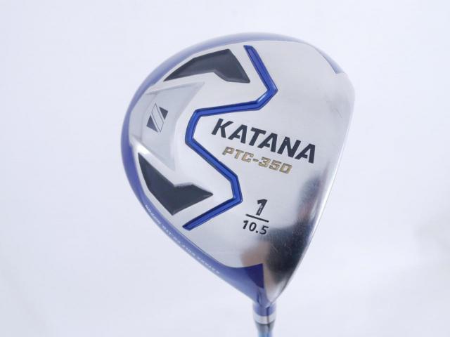 Driver : Katana : ไดรเวอร์ Katana PTC-350 Loft 10.5 ก้าน Fujikura Speeder 589 Flex R