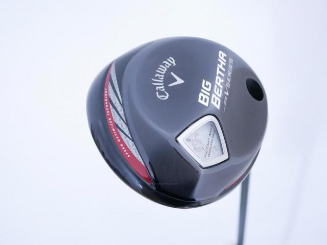 Driver : Callaway : ไดรเวอร์ Callaway Big Bertha V Series Loft 9 ก้าน Fujikura VENTUS 5 Flex S