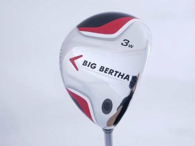 Fairway Wood : callaway : หัวไม้ 3 Callaway Big Bertha Loft 15 Flex S