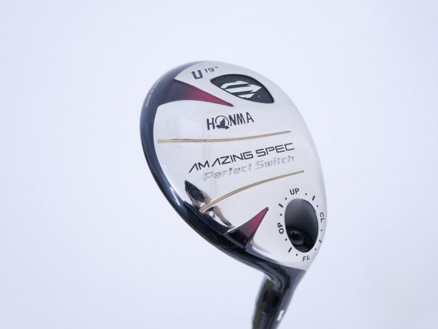 Fairway Wood : Honma : ไม้กระเทย Honma Amazing Spec Perfect Switch Loft 19 Flex R