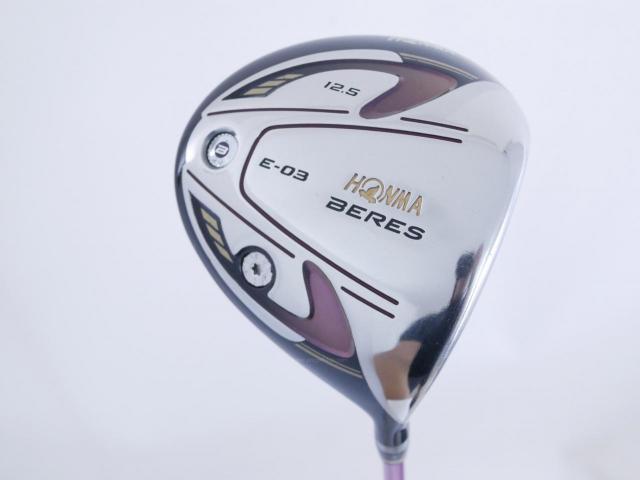 Lady club : All : **มีบุบ** Honma Beres E-03 (460cc.) Loft 12.5 ก้าน ARMRQ 8 (40) FLex L (2 ดาว)
