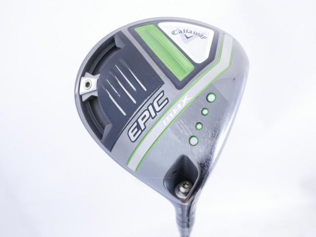 Driver : Callaway : ไดรเวอร์ Callaway EPIC MAX (รุ่นปี 2021) Loft 10.5 ก้าน Mitsubishi Diamana 50 Flex R