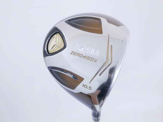 Driver : Honma : **ก้าน 3 ดาว** ไดรเวอร์ Honma ZERO 460x Limited (หน้าเด้งเกินกฏ รุ่นพิเศษ มีเพียง 2500 อันทั่วโลก) Loft 10.5 ก้าน ARMRQ X 43 Flex R (3 ดาว)