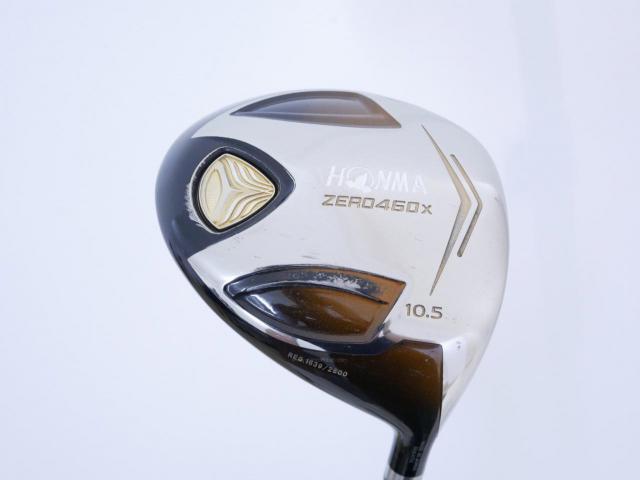 Driver : Honma : **ก้าน 3 ดาว** ไดรเวอร์ Honma ZERO 460x Limited (หน้าเด้งเกินกฏ รุ่นพิเศษ มีเพียง 2500 อันทั่วโลก) Loft 10.5 ก้าน ARMRQ X 43 Flex R (3 ดาว)