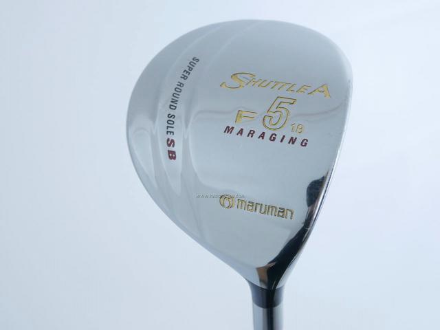 Fairway Wood : Maruman : หัวไม้ 5 Maruman Shuttle A (รุ่นยอดนิยม หน้า Maraging เสียงใส) Loft 18 Flex R
