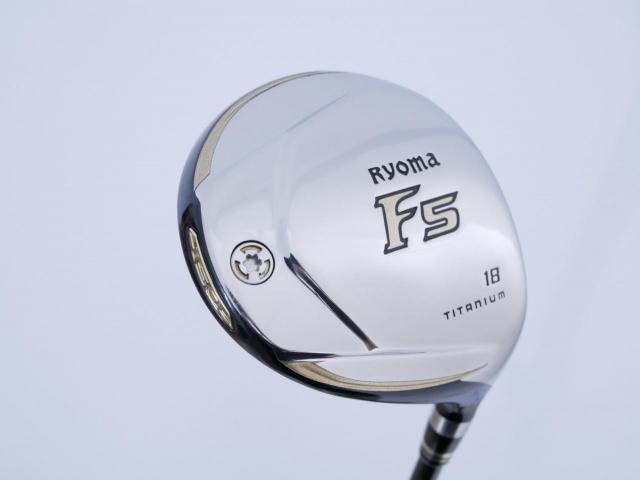 Fairway Wood : Other Brand : หัวไม้ 5 Ryoma F Titanium (รุ่นปี 2019 ไกลมากๆ) Loft 18 ก้าน Tour AD RF2 Flex R
