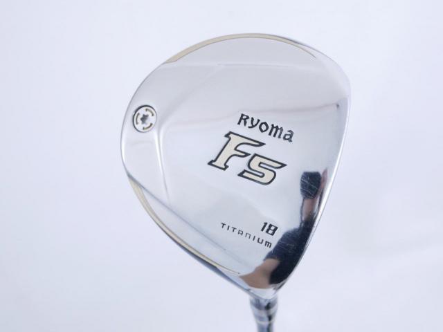 Fairway Wood : Other Brand : หัวไม้ 5 Ryoma F Titanium (รุ่นปี 2019 ไกลมากๆ) Loft 18 ก้าน Tour AD RF2 Flex R