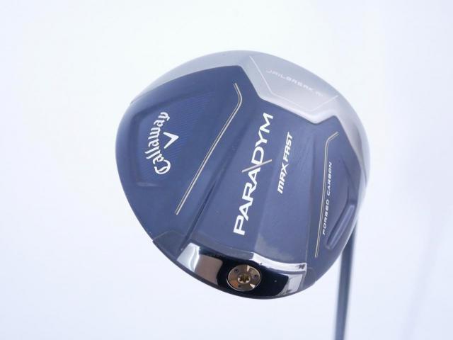 Driver : Callaway : ไดรเวอร์ Callaway Paradym Max Fast (รุ่นปี 2023 Japan Spec.) Loft 10.5 ก้าน Fujikura Speeder NX 40 Flex S