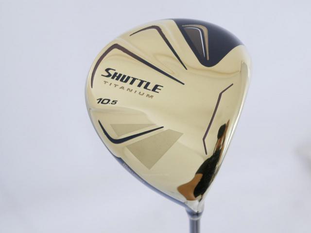 Driver : Maruman : ไดรเวอร์ Maruman Shuttle Type X Gold (ออกปี 2020) Loft 10.5 Flex R