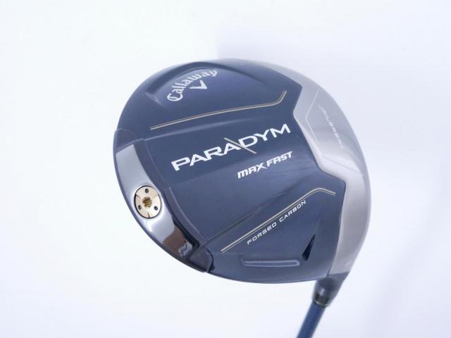 Driver : Callaway : ไดรเวอร์ Callaway Paradym Max Fast (รุ่นปี 2023 Japan Spec.) Loft 9.5 ก้าน Fujikura Speeder NX 40 Flex S