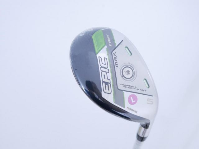 Lady club : All : **ของใหม่ ยังไม่แกะพลาสติก** ไม้กระเทย Callaway EPIC MAX FAST (รุ่นปี 2021) Loft 23 ก้าน Mitsubishi ELDIO 40 Flex L