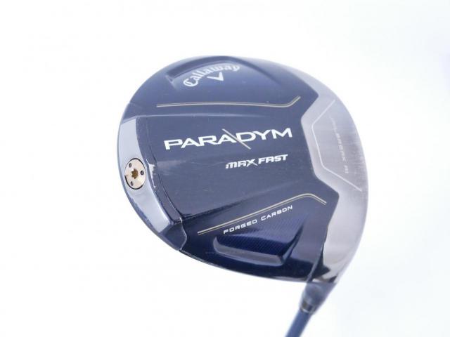 Driver : Callaway : ไดรเวอร์ Callaway Paradym Max Fast (รุ่นปี 2023 Japan Spec.) Loft 10.5 ก้าน Fujikura Speeder NX 40 Flex S