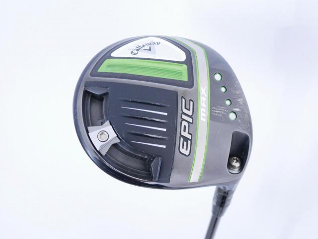 Driver : Callaway : ไดรเวอร์ Callaway EPIC MAX (รุ่นปี 2021) Loft 10.5 ก้าน Mitsubishi Diamana 40 Flex SR